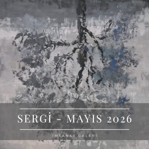 Mayıs 2026 sergisi